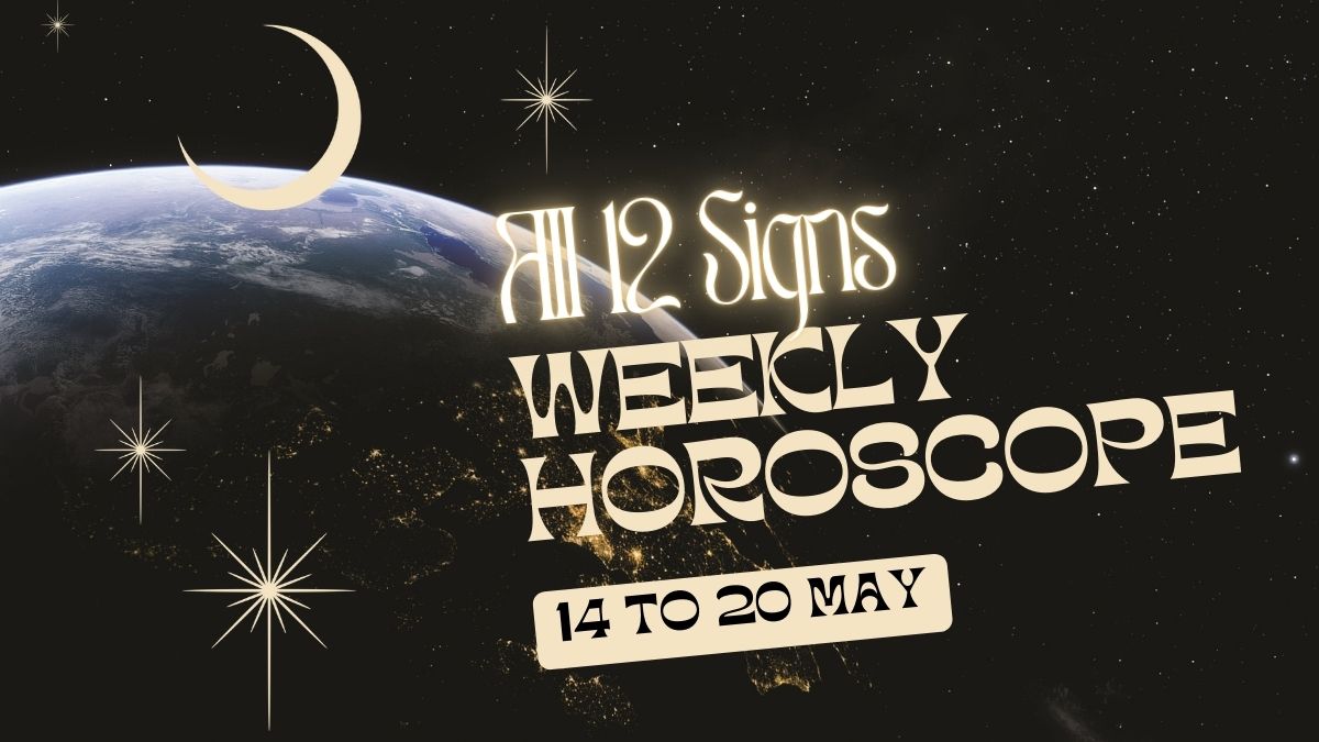 Weekly Horoscope 14th To 20th May Check Astrological Predictions